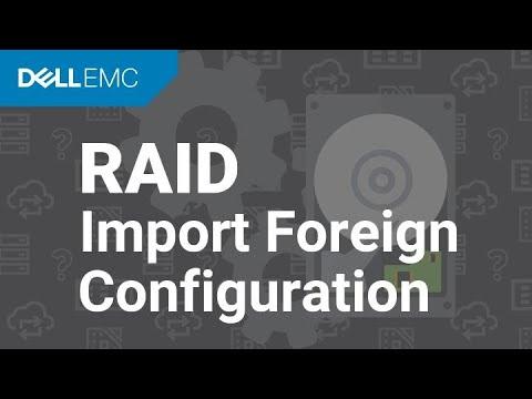 How To Import A Foreign RAID Config On A Dell EMC PowerEdge Server Using The System Setup