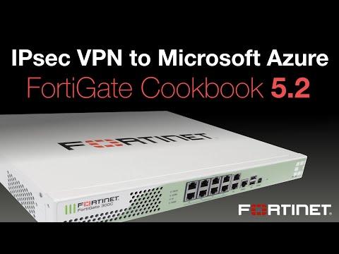 FortiGate Cookbook - IPsec VPN To Microsoft Azure (5.2)