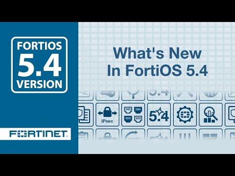 What's New In FortiOS 5.4