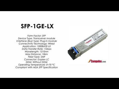 SFP-1GE-LX  |  Juniper Compatible 1000BASE-LX SFP 1310nm 10km SMF