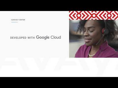 Avaya & Google Cloud Contact Center AI