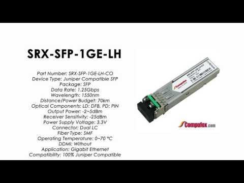 SRX-SFP-1GE-LH  | Juniper Compatible 1000BASE-LH SFP 1550nm 70km SMF