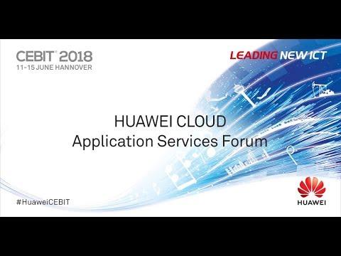 HUAWEI CLOUD Application Services Forum At CEBIT 2018