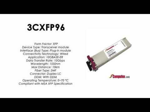 3CXFP96  |  3Com Compatible 10GBASE-ER 1550nm 40km XFP