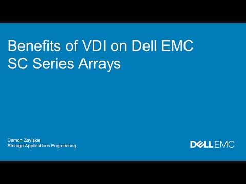 Benefits Of VDI On Dell EMC SC Series Arrays