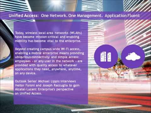 Unified Access: One Network. One Management. Application Fluent