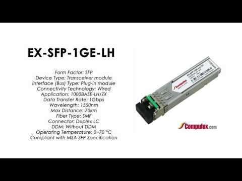 EX-SFP-1GE-LH  | Juniper Compatible 1000BASE-LH SFP 1550nm 70km SMF
