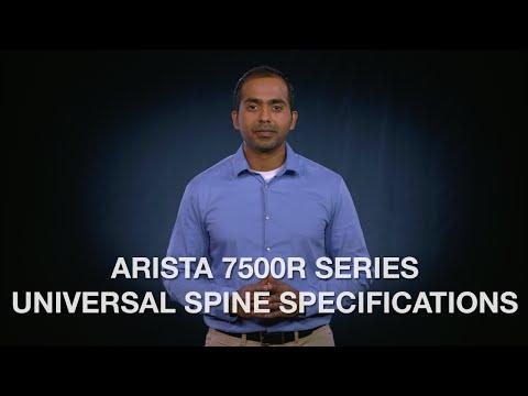 Arista 7500R Series Universal Spine Specifications