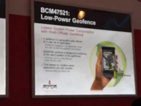 2013 MWC Broadcom GNSS Low Powered Geofence