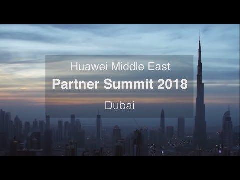 Huawei Middle East Partner Summit 2018 Highlights