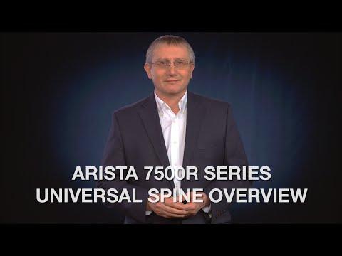 Arista 7500R Series Universal Spine Overview