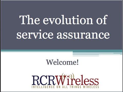 RCR Editorial Webinar: The Evolution Of Service Assurance