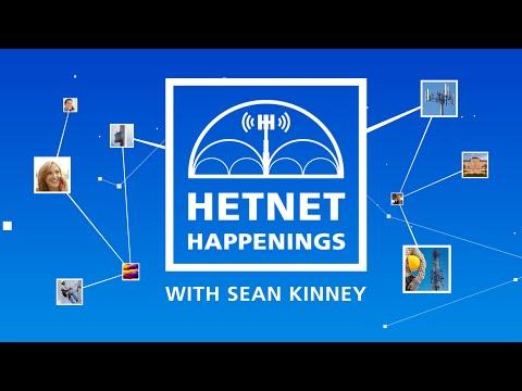 Tower & Small Cell Summit - HetNet Happenings Episode 33