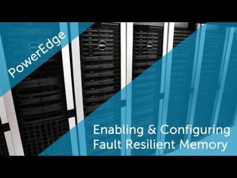 Enabling And Configuring Fault Resilient Memory On Dell PowerEdge Servers