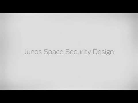 Junos Space Security Design Technical Demo