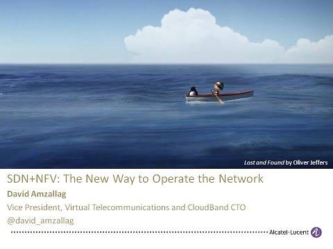 Alcatel-Lucent Cloud: NFV Mashup Series #3 - NFV+SDN: The New Way To Operate A Network