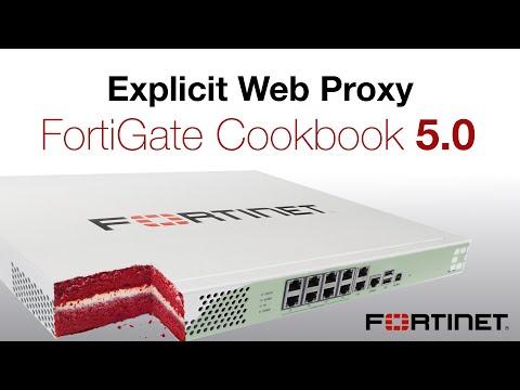 FortiGate Cookbook - Explicit Web Proxy (5.0)