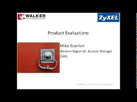 ZyXEL Walker Sales Kit Webinar