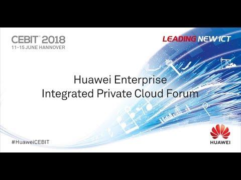 Huawei Enterprise Integrated Private Cloud Forum