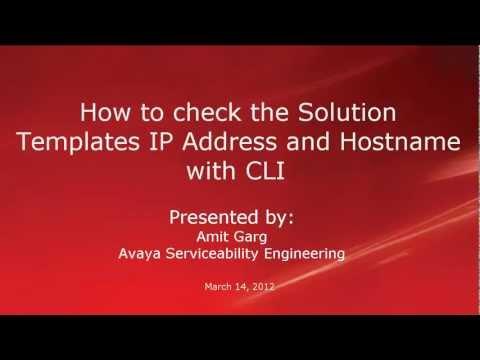 How To Check The An Avaya Solution Template's IP Address Or Hostname Via The System Platform CLI
