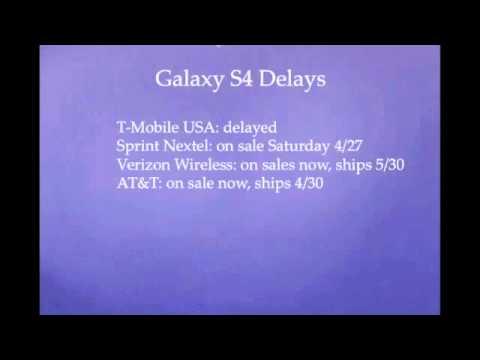 Galaxy S4 Delays: