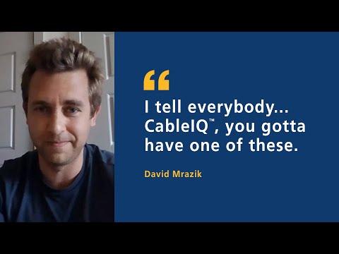 CableIQ™ Testimonial (David Mrazik) By Fluke Networks