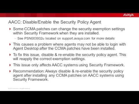 How To Disable/Enable The AACC Security Policy Agent After Installing CCMA Patches