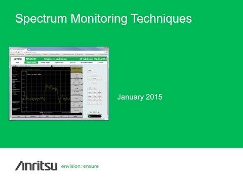 Anritsu Webinar: Spectrum Monitoring Techniques - Capturing Unknown RF Signals