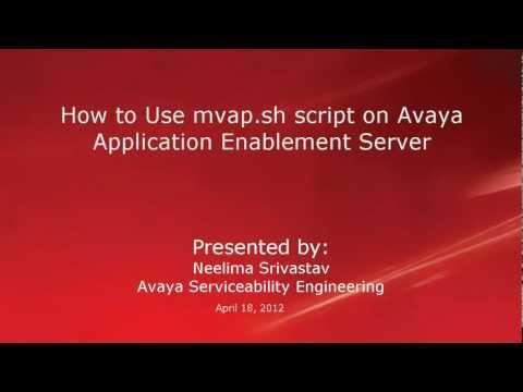 How To Use The Mvap.sh Script On Avaya Application Enablement Services