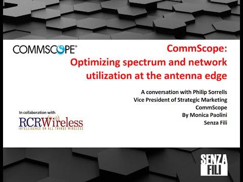 Optimizing Spectrum And Network Utilization At The Antenna Edge