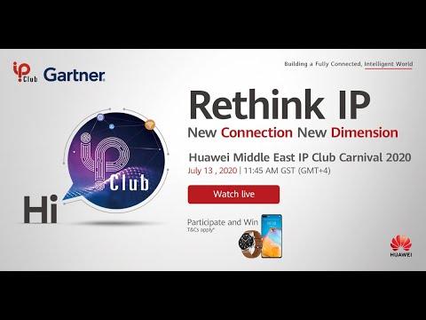 Day 1: Huawei Middle East IP Club Carnival 2020