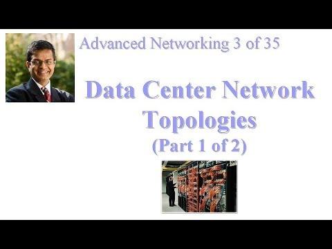 CSE 570-13-03A: Data Center Network Topologies (Part 1 Of 2)