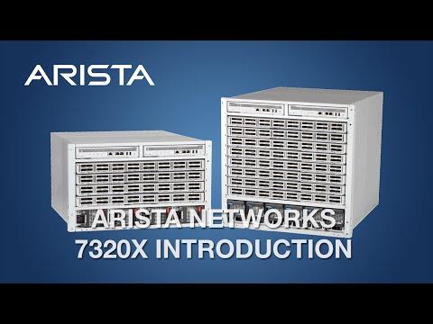 Arista 7320X Introduction