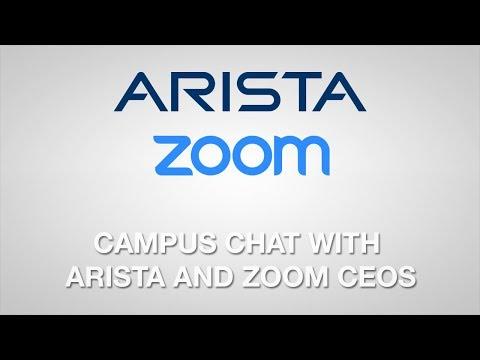Campus Chat With Arista And Zoom CEOs