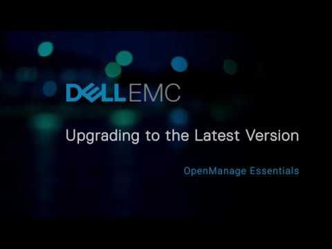 Upgrading To The Latest Version Of Dell EMC OpenManage Essentials