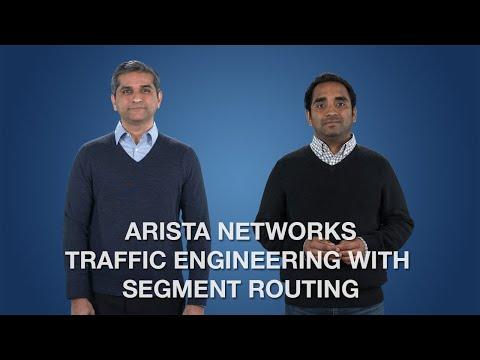 Arista Networks Traffic Engineering With Segment Routing