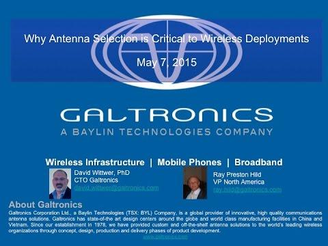 Galtronics Webinar: Why Antenna Selection Is Critical To Wireless Deployments