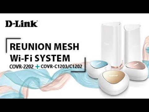 D-Link Expanding COVR-2202 Mesh Network With COVR-C1203/ C1202