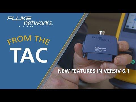 New Features In Versiv 6.1 By Fluke Networks
