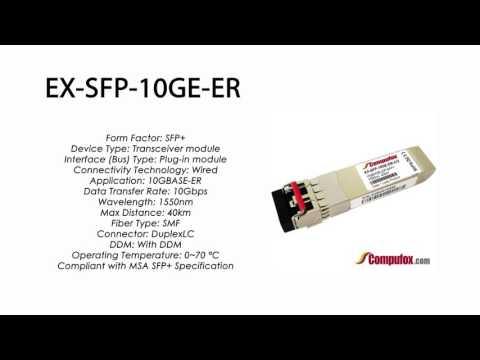 EX-SFP-10GE-ER  |  Juniper Compatible 10GBASE-ER SFP+ 1550nm 40km SMF