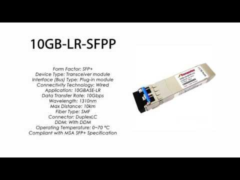 10GB-LR-SFPP  |  Enterasys Compatible 10GBASE-LR  SFP+ 1310nm 10km SMF