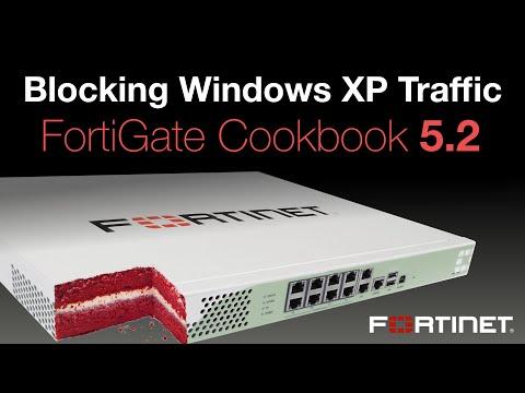 FortiGate Cookbook - Blocking Windows XP Traffic (5.2)