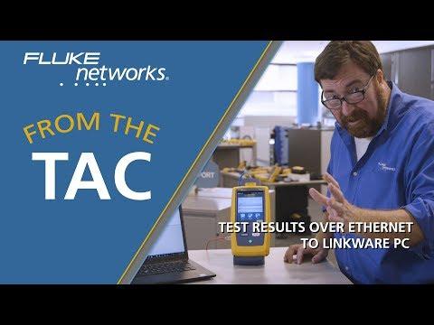 Downloading Versiv™ Test Results Over Ethernet To LinkWare PC  By Fluke Networks