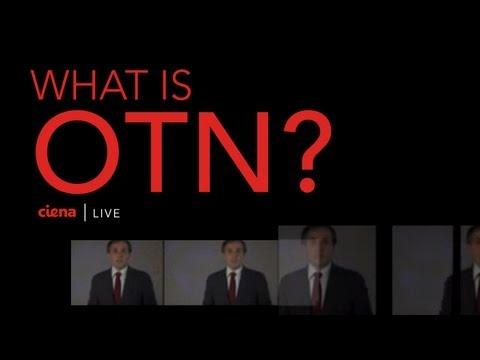 What Is OTN?