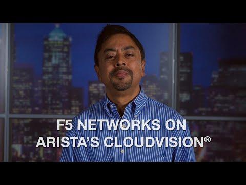 F5 Networks On Arista's CloudVision®