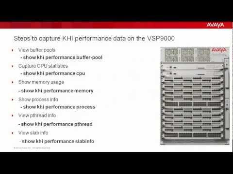 Troubleshooting The Avaya VSP9000 With Key Health Indicators (KHI)