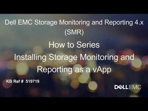 ViPR: Dell EMC Storage Monitoring And Reporting 4.x (SMR) – Installation And Reporting As A VApp