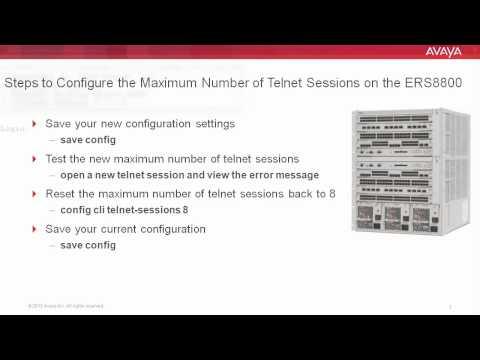 How To Configure The Maximum Number Of Telnet Sessions On The Avaya ERS8800