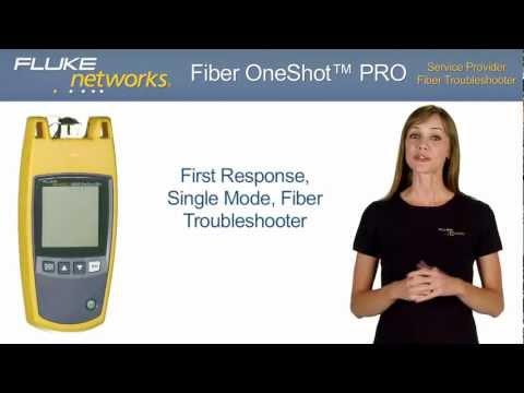 Fiber OneShot PRO - Fiber Testing: By Fluke Networks