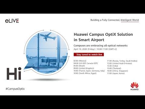 Webinar: Huawei Campus Optix Solution In Smart Airport